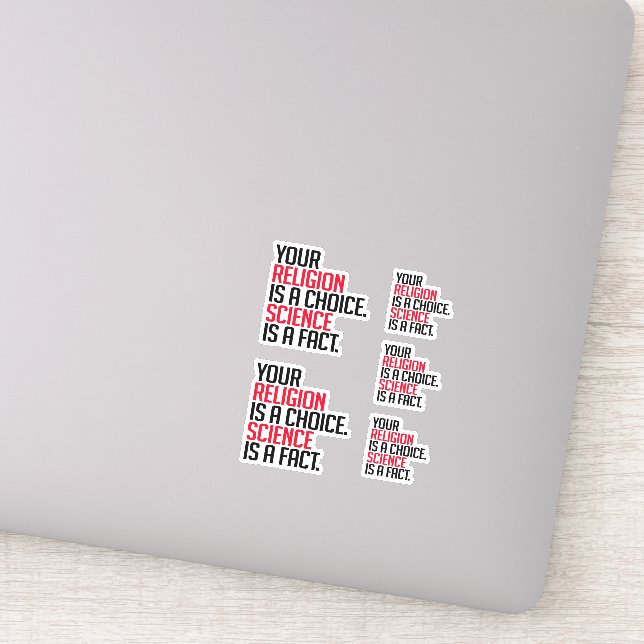 Your Religion is a choice and Science is a fact (Detail)