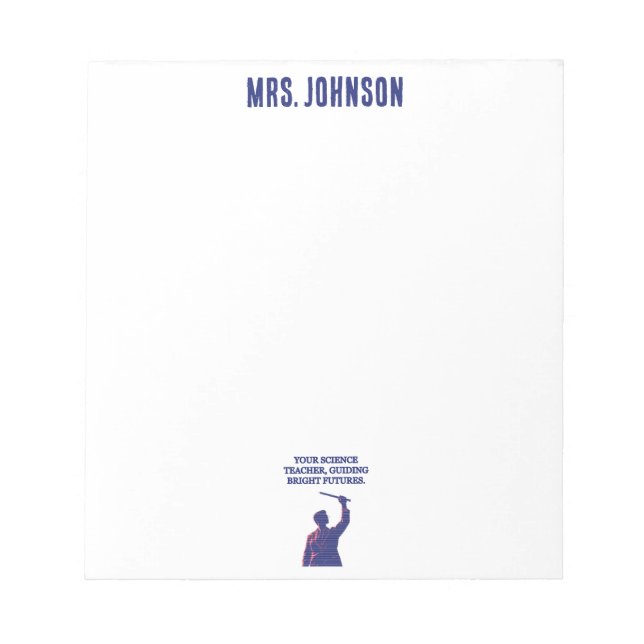 Your Science Teacher Guiding Bright Futures STEM Notepad (Front)