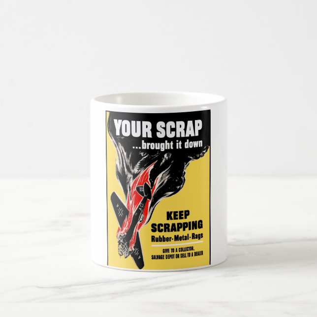 Your Scrap Brought It Down Coffee Mug (Center)