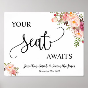 Your seat awaits wedding reception pink floral poster