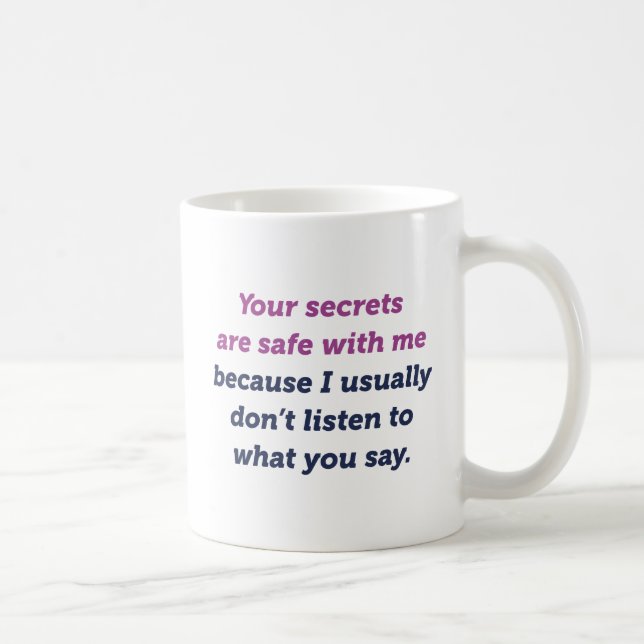 Your Secrets Coffee Mug (Right)