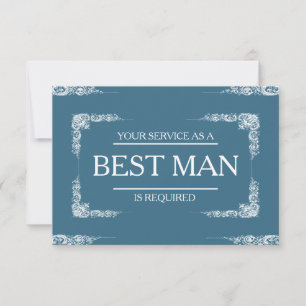 Your Service Is Requested as Best Man Groomsman In Invitation