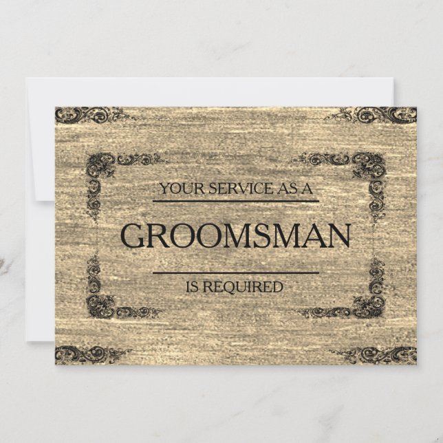 Your Service Is Requested as Groomsman Invitation (Front)