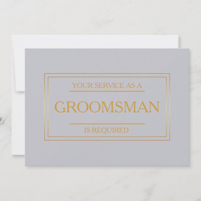 Your Service Is Requested as Groomsman Invitation (Front)