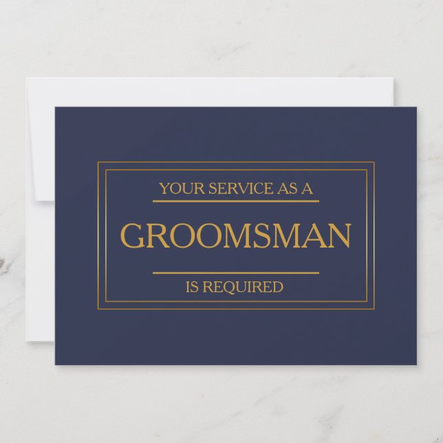 Your Service Is Requested as Groomsman Invitation (Front)