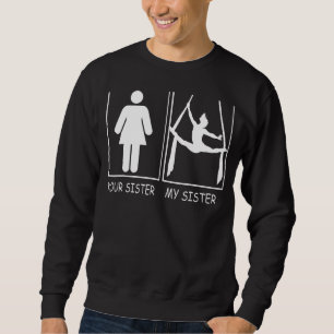 Your Sister My Sister Tee Cute Rivalry Aerial Gym