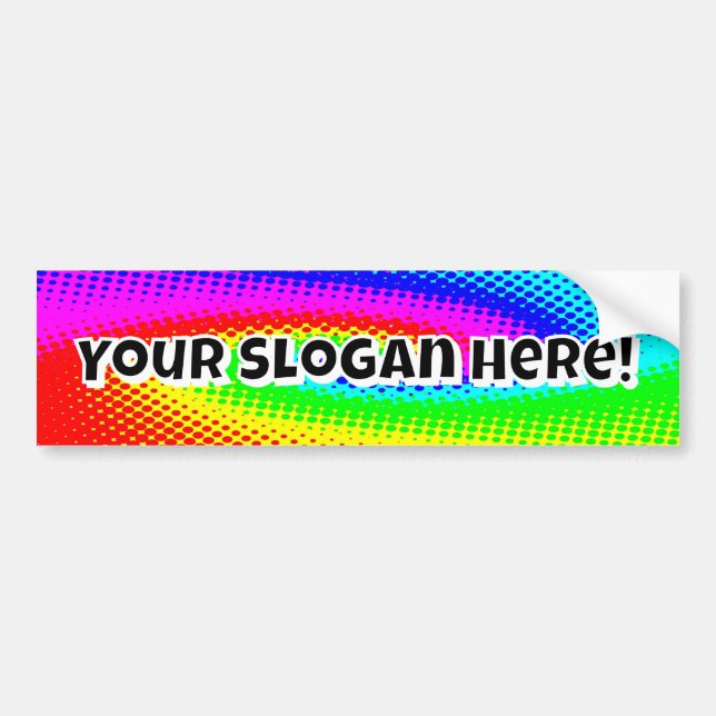 Your Slogan Here! Bumper Sticker (Front)