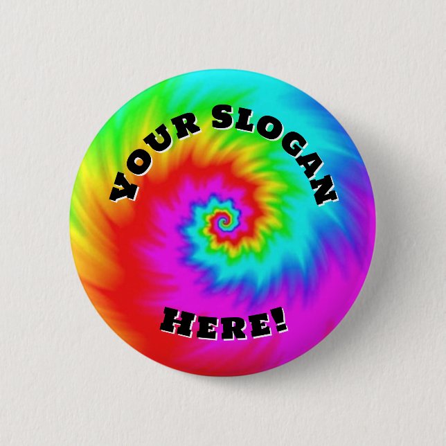 Your Slogan Here (change the words) 6 Cm Round Badge (Front)