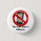 Your Smart Phone is killing me Badge