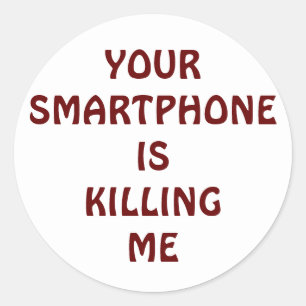 Your smartphone is killing me sticker