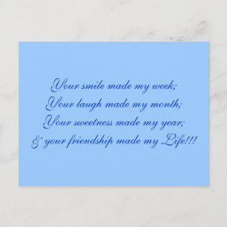 Your smile made my week;Your laugh made my mont... Postcard