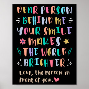 Your Smile Makes The World Brighter Sticker Poster