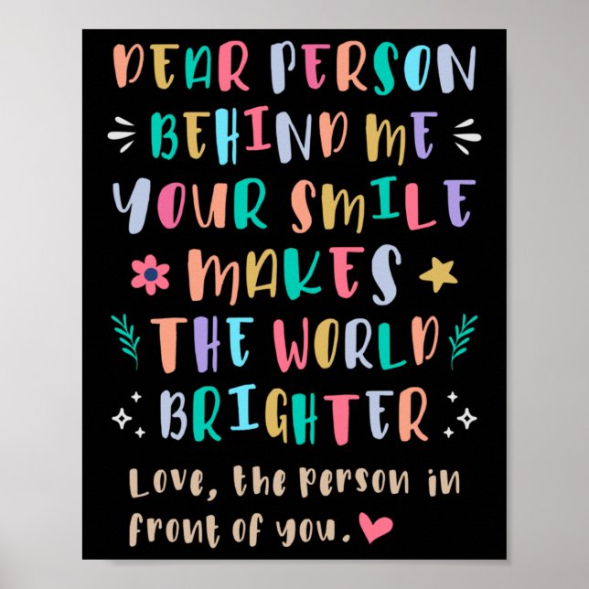 Your Smile Makes The World Brighter Sticker  Poster (Front)