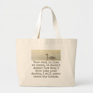 Your Soul Is LIke An Ocean - Beauty Quote  Large Tote Bag