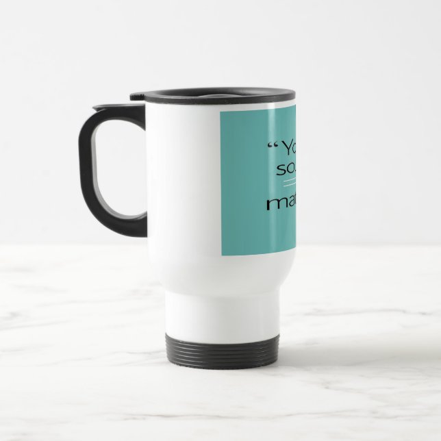 Your Sound Matters 2 Travel Mug (Left)