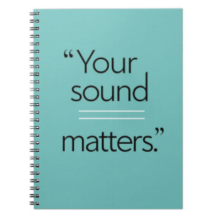 Your Sound Matters option 2 Notebook