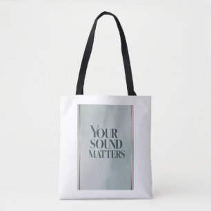 Your Sound Matters option 3 Tote Bag