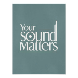 Your Sound Matters Poster