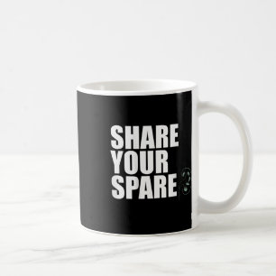 Your Spare Kidney Organ Donor Transplant Meme On B Coffee Mug