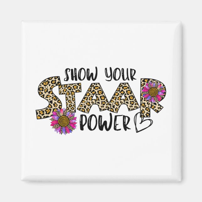 Your Staar Power Leopard Teacher Testing Exam Test Magnet (Front)