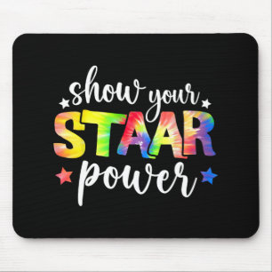 Your Staar Power Teacher Testing Exam Test Day Cut Mouse Mat