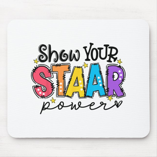 Your Staar Power Teacher Testing Exam Test Day  Mouse Mat (Front)