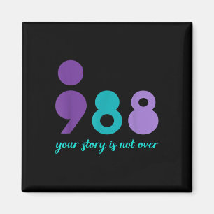 Your Story Is Not Over Stay Mental Health Suicide Magnet