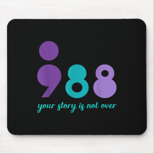Your Story Is Not Over Stay Mental Health Suicide Mouse Mat
