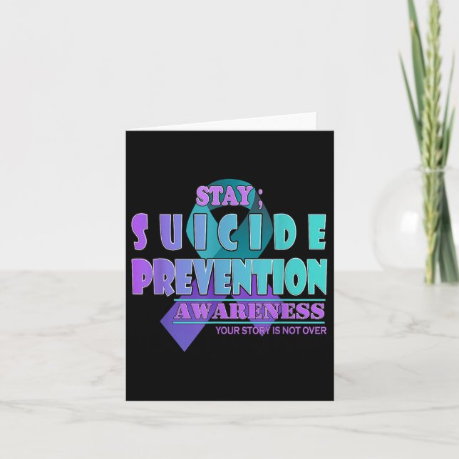 Your Story Is Not Over Stay Suicide Prevention Awa Card (Front)