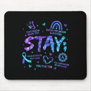 Your Story Is Not Over Stay Suicide Prevention Awa Mouse Mat