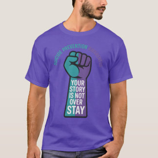 Your Story is Not Over Tee – Mental Health Support