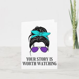 Your Story Is Worth Watching Suicide Prevention Aw Card