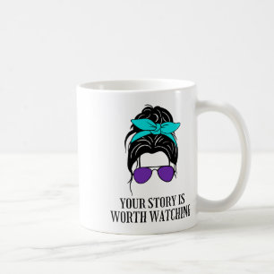 Your Story Is Worth Watching Suicide Prevention Aw Coffee Mug