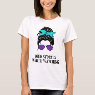 Your Story Is Worth Watching Suicide Prevention Aw T-Shirt