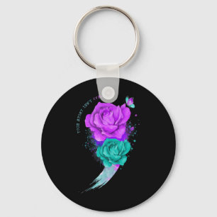 Your Story Isn't Over Yet Semicolon Suicide Preven Key Ring