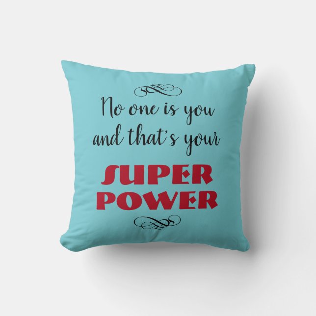 Your Super Power Cushion (Front)
