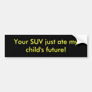 Your SUV Bumper Sticker