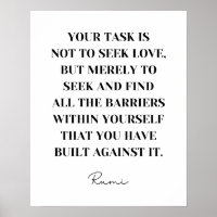 Your task is not to seek love - Rumi Quote