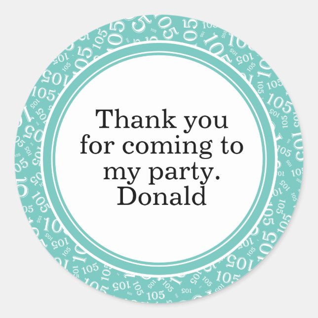 Your Text 105th Random Number Pattern Teal/White Classic Round Sticker (Front)