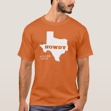Your Text/Colour Texas Orange State Map Howdy Texa