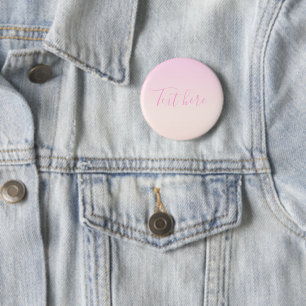 Your Text   Elegant Script & Soft Blush Pink Ombre 6 Cm Round Badge