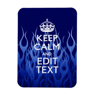 Your Text for Keep Calm on Blue Racing Flames Magnet