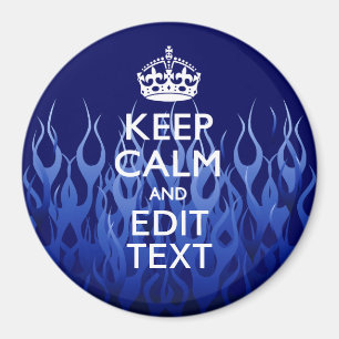 Your Text for Keep Calm on Blue Racing Flames Magnet