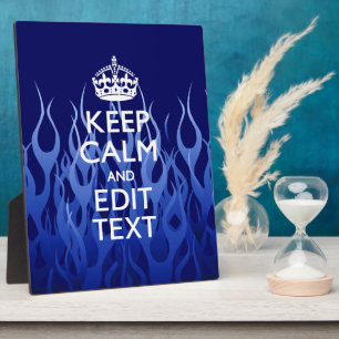 Your Text for Keep Calm on Blue Racing Flames Plaque