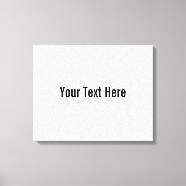 Your Text Here Custom Canvas Wall Art (Front)