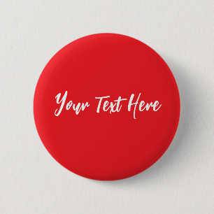 Your Text Here Custom Modern Script Font Red 6 Cm Round Badge