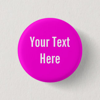 Your Text Here Custom Solid Pink Background Button