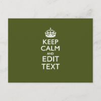 Your Text Keep Calm And on Olive Green Decor