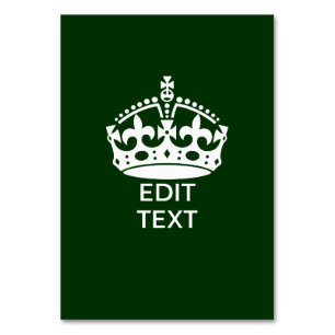 Your Text KEEP CALM CROWN on Green Customise it! Table Number