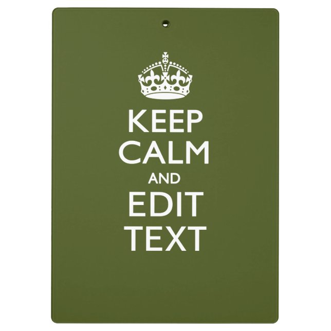 Your Text Keep Calm on Olive Green Decor Clipboard (Back)